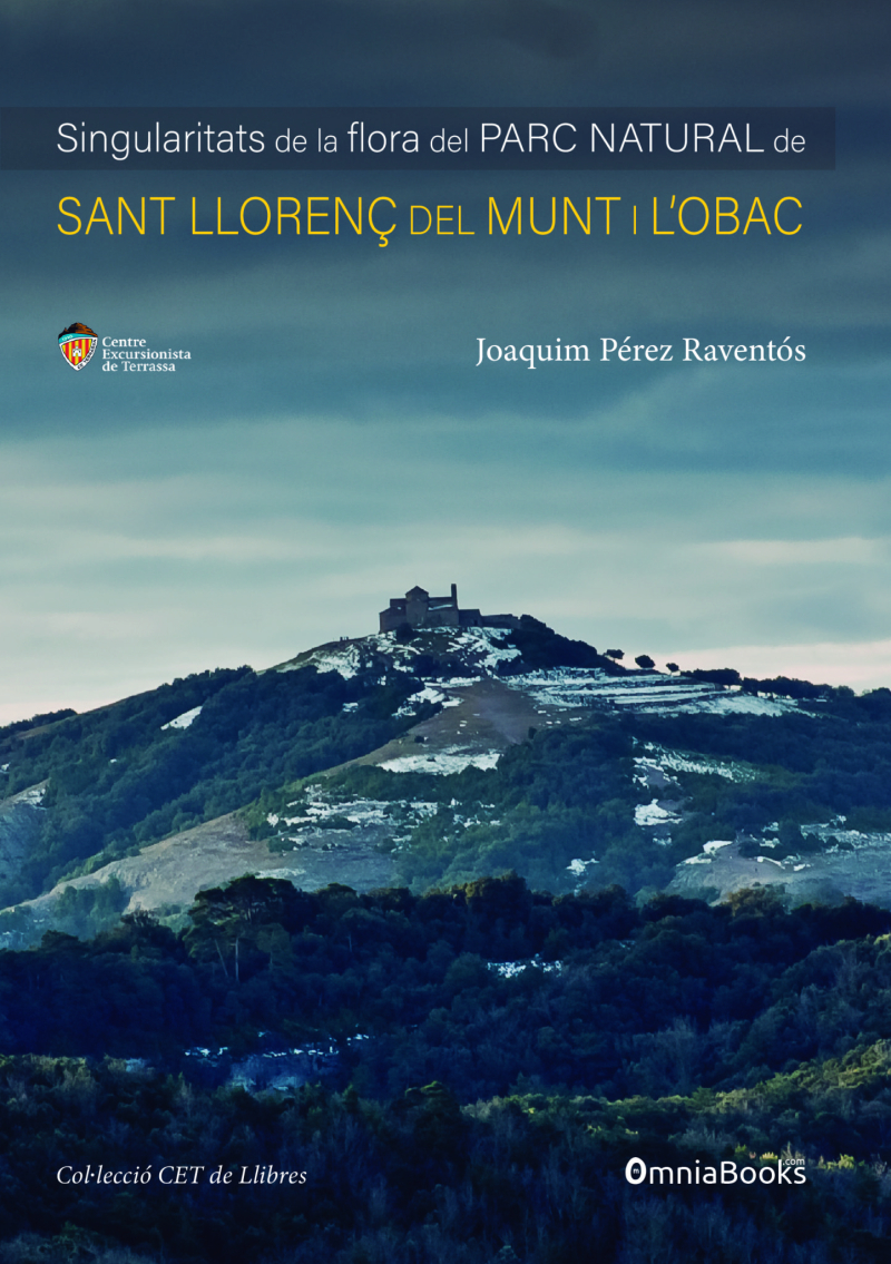 CETdeLlibres: Singularitats de la flora del Parc Natural de Sant Llorenç del Munt i l’Obac