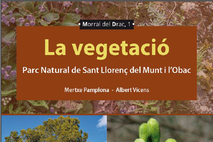 Presentació del llibre «La vegetació. Parc natural de Sant Llorenç del Munt i l'Obac»